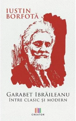 Garabet Ibraileanu. Intre clasic si modern