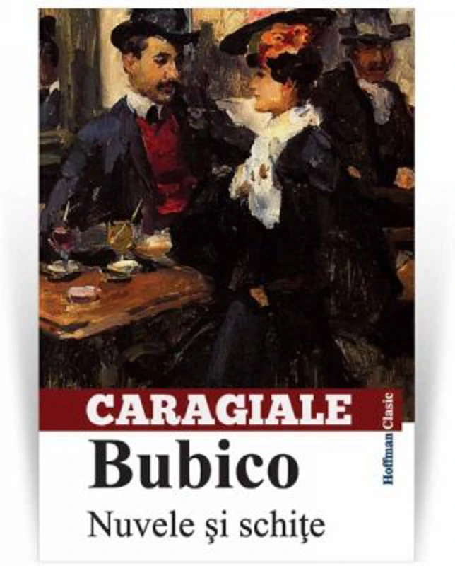 Bubico. Nuvele si schite