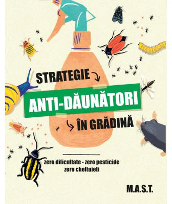 Strategie anti-daunatori in gradina - Johann Gis
