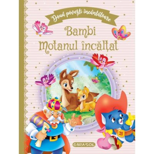 Doua povesti incantatoare: Bambi / Motanul incaltat