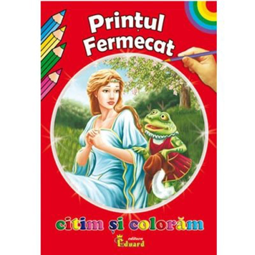 Citim si coloram - Printul fermecat