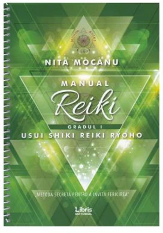 Manual de Reiki. Gradul I