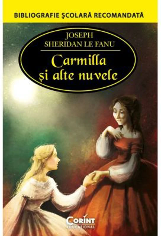 Carmilla si alte nuvele - Joseph Sheridan Le Fanu