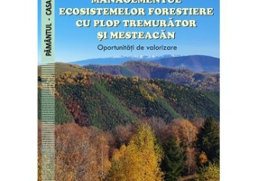 Managementul ecosistemelor forestiere cu plop tremurator si mesteacan. Oportunitati de valorizare - Iulian Alexandru Bratu