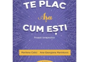 Te plac asa cum esti. Povesti terapeutice