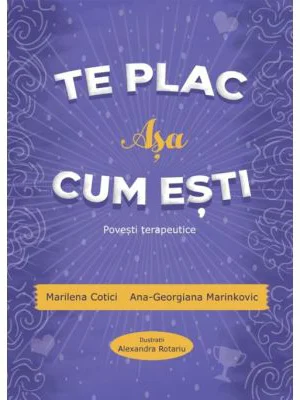 Te plac asa cum esti. Povesti terapeutice