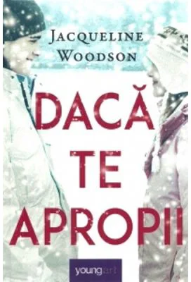 Daca te apropii