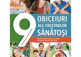 9 obiceiuri ale crestinilor sanatosi