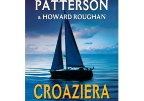 Croaziera - James Patterson, Howard Roughan