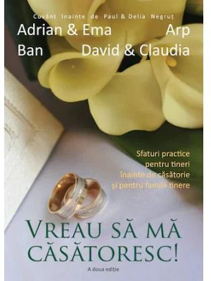 Vreau sa ma casatoresc! Editia a 2-a - Adrian Ban