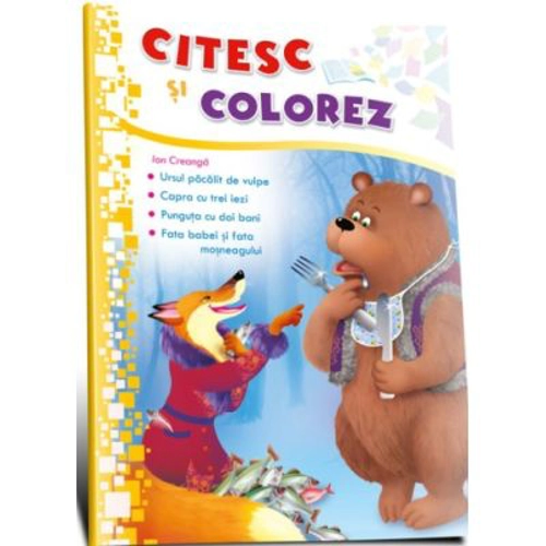 Citesc si colorez. Ursul pacalit de vulpe