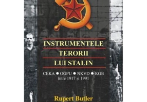 Instrumentele terorii lui Stalin - Rupert Butler