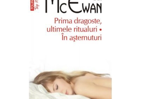 Prima dragoste, ultimele ritualuri. In asternuturi - Ian McEwan