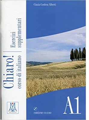 Chiaro! A1. Esercizi supplementari (libro + CD audio)/Clar! A1. Exercitii suplimentare (carte + CD audio). Italiana pentru adolescenti si adulti - Giu