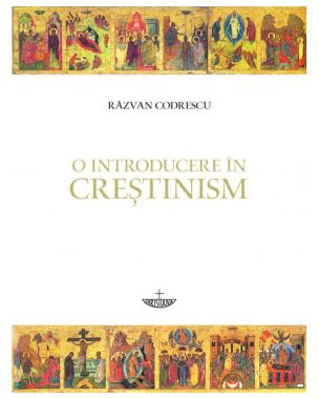 O introducere in crestinism - Razvan Codrescu