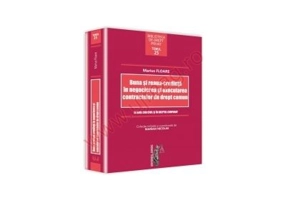 Buna si reaua-credinta in negocierea si executarea contractelor de drept comun - Marius Floare, Marian Nicolae