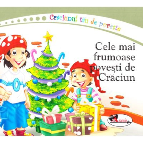 Cele mai frumoase povesti de Craciun. Editie ilustrata