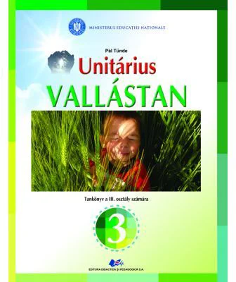 Religie. Cultul Unitarian. Manual pentru clasa 3, in limba maghiara - Pal Tunde