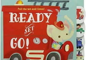 Ready Set Go! (sound book)