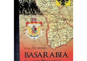 Basarabia in anii Primului Razboi Mondial - Dinu Postarencu