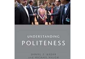Understanding Politeness - Daniel Z. Kadar, Michael Haugh