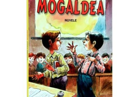 Mogaldea. Nuvele si povestiri - Alexandru Vlahuta