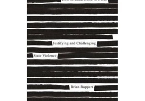 How to Look Good in a War. Justifying and Challenging State Violence - Brian Rappert