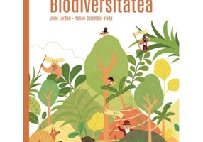 Biodiversitatea (Colectia LUMI VIITOARE) - Julie Lardon, Yohan Colombie-Vives