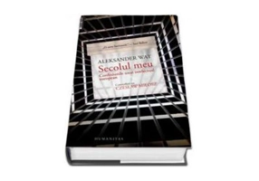 Secolul meu. Confesiunile unui intelectual european. Convorbiri cu Czeslaw Milosz- Wat Aleksander