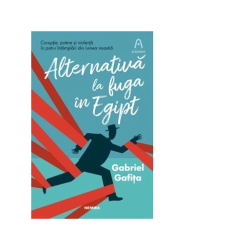 Alternativa la fuga in Egipt