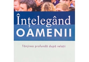 Intelegand oamenii. Tanjirea profunda dupa relatii - Larry Crabb