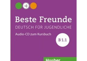 Beste Freunde B1. 1, CD zum Kursbuch - Manuela Georgiakaki, Elisabeth Graf-Riemann, Anja Schümann, Christiane Seuthe