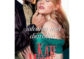 Salvarea unei diavolite - Kate Moore