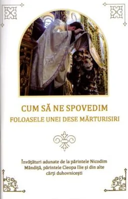 Cum sa ne spovedim