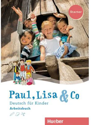 Paul, Lisa &amp; Co Starter Arbeitsbuch - Manuela Georgiakaki