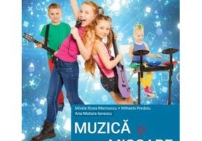 Muzica si miscare. Manual pentru clasa a 3‑a - Mirela Rizea Marinescu