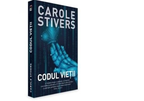 Codul vietii - Carole Stivers