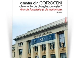 Amintiri din Cotroceni ale unui fiu de burghezo-mosier. Vol. 3