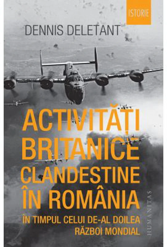 Activitati britanice clandestine in Romania in timpul celui de-al Doilea Razboi Mondial