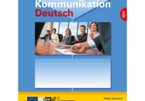 Wirtschaftskommunikation Deutsch NEU. Deutsch für den Beruf. Lehrbuch - Volker Eismann