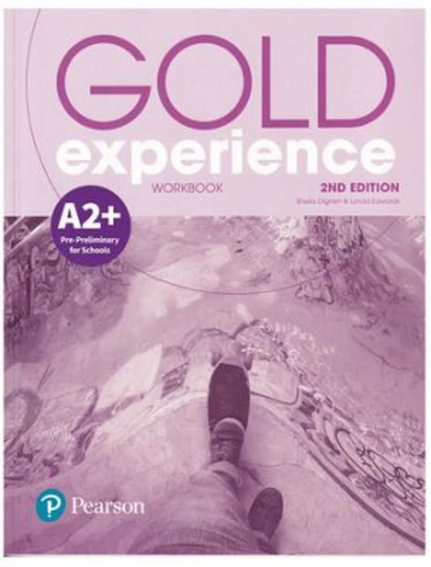 Gold Experience 2nd Edition A2+ Workbook - Sheila Dignen, Lynda Edwards