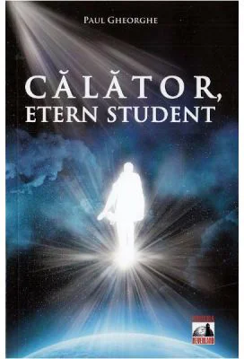 Calator, etern student - Paul Gheorghe