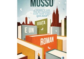 Viata e un roman - Guillaume Musso