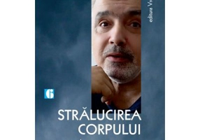 Stralucirea corpului - Dan Stanca