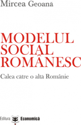 Modelul social romanesc - Mircea Geoana