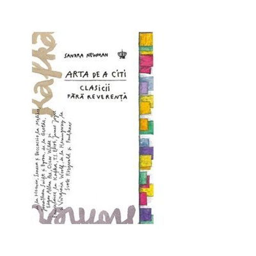 Arta de a citi clasicii fara reverenta. Editia a II-a, revizuita. Colectia savoir-vivre