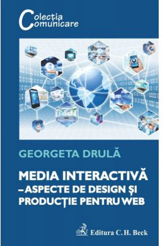 Media interactiva. Aspecte de design si productie pentru web