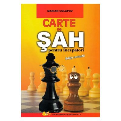 Carte de sah pentru incepatori - Marian Culapov