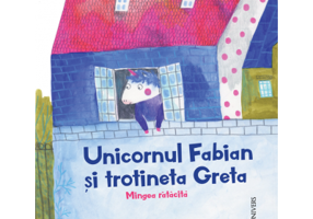 Unicornul Fabian si trotineta Greta - Nic Simion