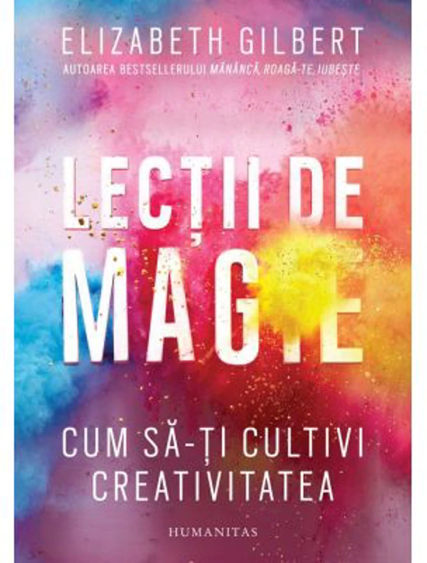 Lectii de magie - Elizabeth Gilbert